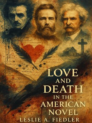 cover image of Love and Death in the American Novel